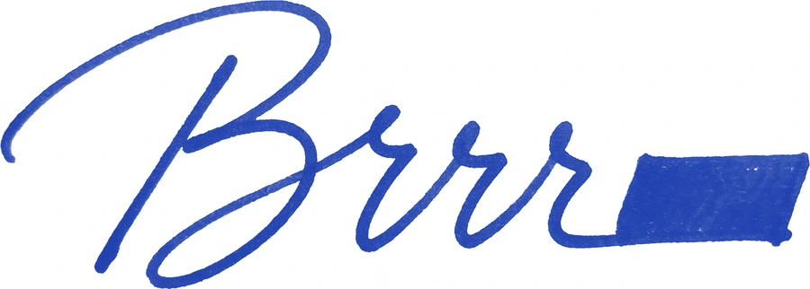 Signed: Brrr